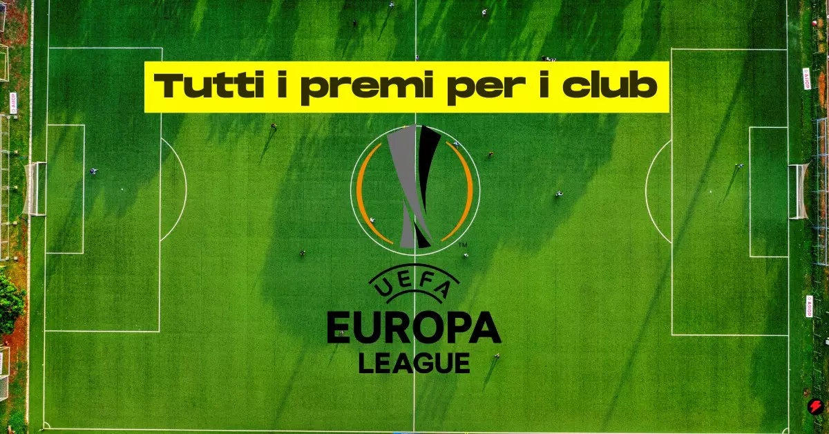 Premi Europa League: quanto vale per i club, ecco le cifre