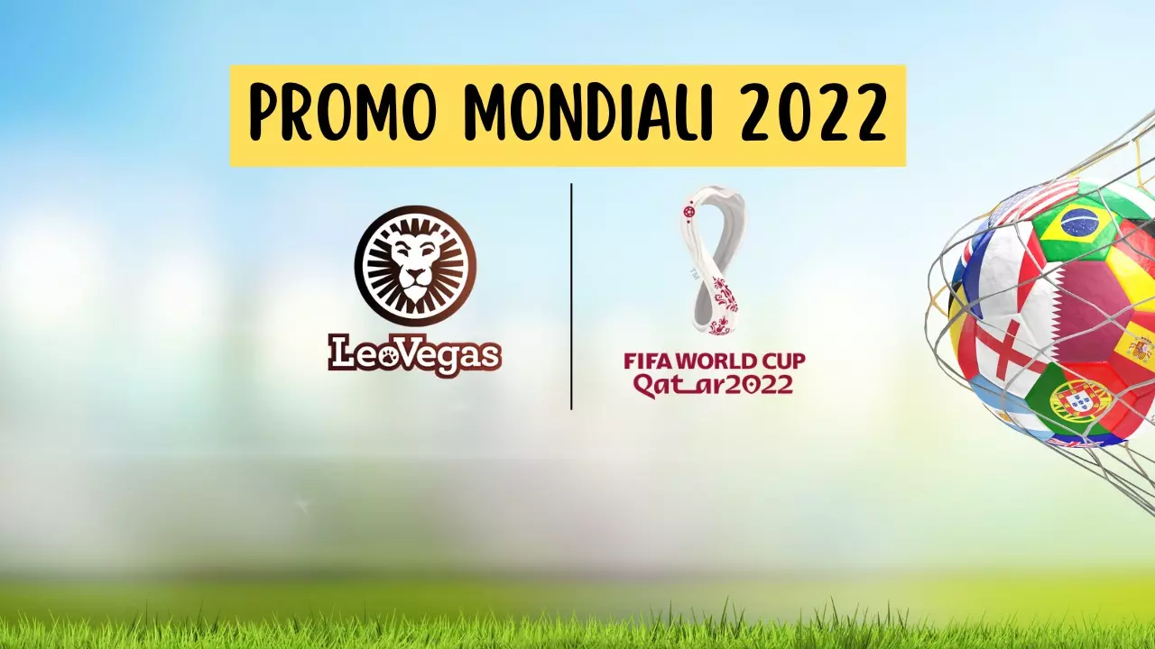 Promo Mondiali Qatar 2022: LeoVegas